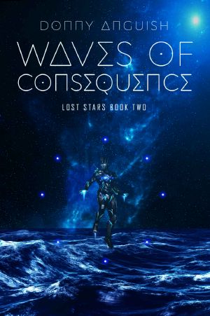 [Lost Stars 02] • Waves of Consequence